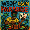 Paradise Called: Why WSOP Paradise 2025’s $60 Million Super Main Event Is Poker’s Biggest Stage Yet
